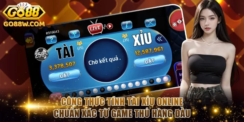Công thức tính tài xỉu online