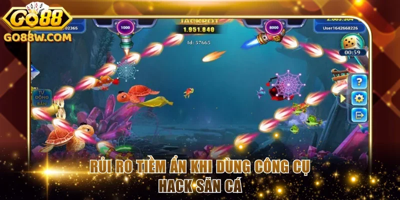 Rủi ro tiềm ẩn khi dùng công cụ hack săn cá